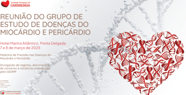 Reunião do Grupo de Estudo de Doenças do Miocárdio e Pericárdio decorre já esta semana