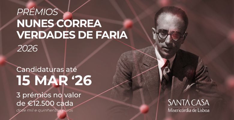 Já estão abertas as candidaturas para os Prémios Nunes Correa Verdades de Faria